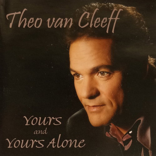 Theo Van Cleeff - Yours And Yours Alone (CD)