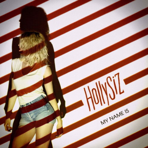 HollySiz - My Name Is (CD)