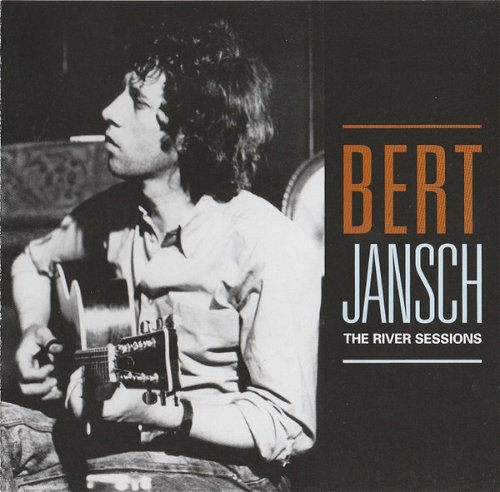 Bert Jansch - The River Sessions (CD)