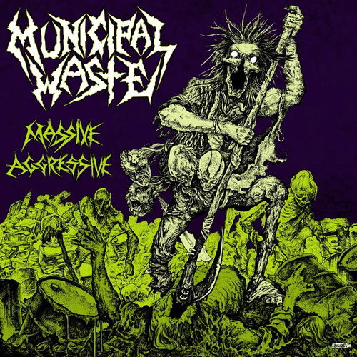 Municipal Waste - Massive Aggressive (Toxic Green and Purple Merge Vinyl) Bf25 (LP)