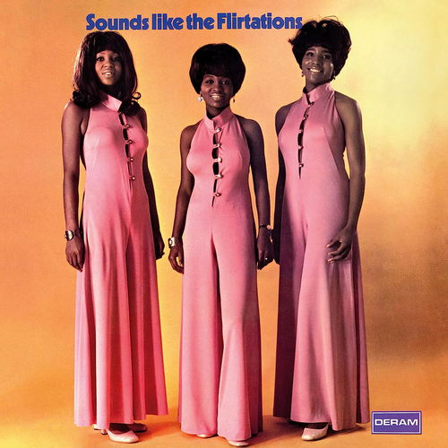 The Flirtations - Sounds Like The Flirtations  (LP)