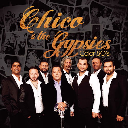 Chico & The Gypsies - Color 80 'S (CD)