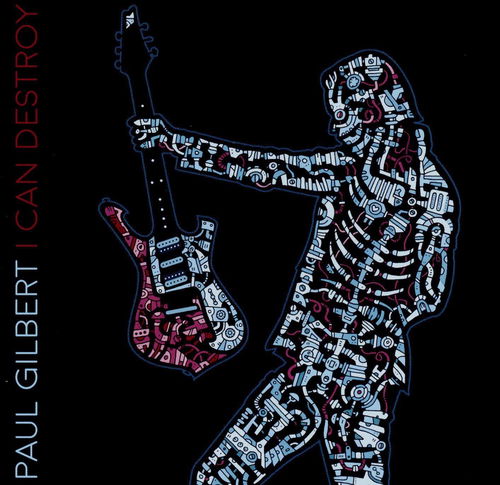 Paul Gilbert - I Can Destroy (CD)