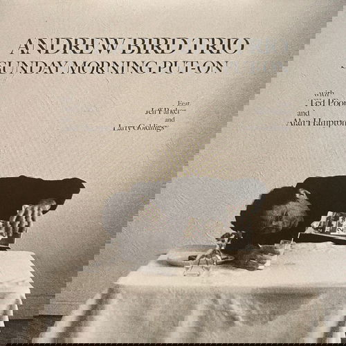 Andrew Bird Trio - Sunday Morning Put-On (LP)