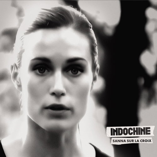 Indochine - Sanna Sur La Croix (CD)