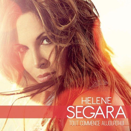 Hélène Ségara - Tout Commence Aujourd'hui (CD)