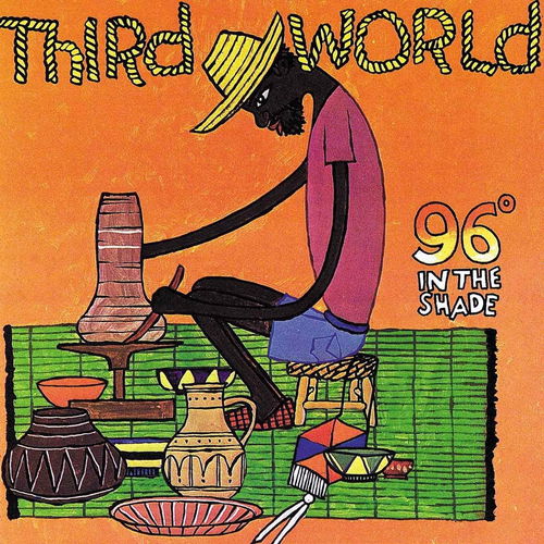 Third World - 96° In The Shade (CD)