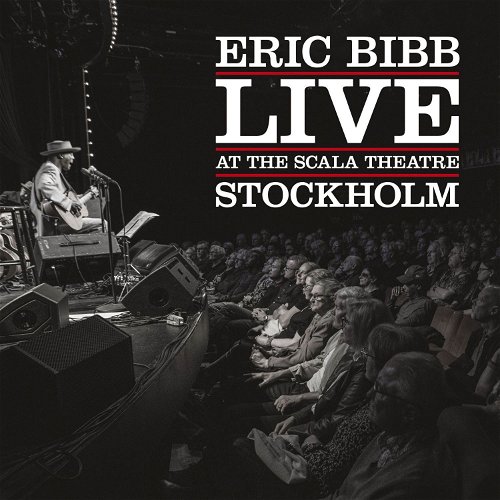 Eric Bibb - Live At The Scala Theatre Stockholm (CD)