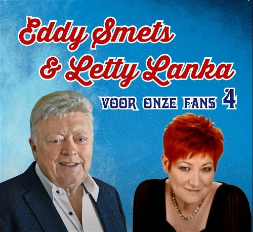 Eddy Smets & Letty Lanca - Voor Onze Fans 4 (CD)