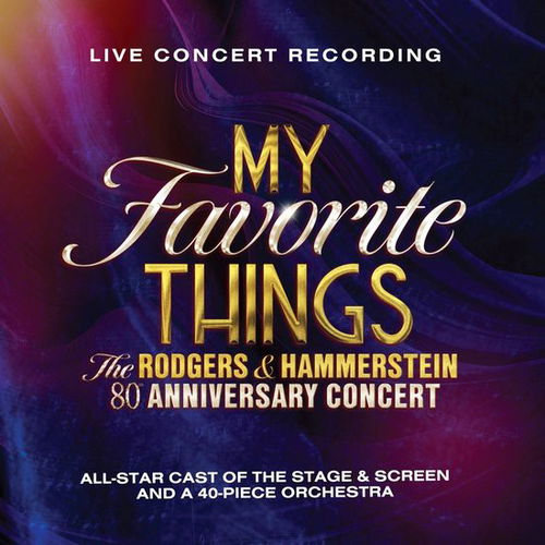 All-Star Cast Of The Stage & Screen - My Favorite Things: The Rodgers & Hammer (CD)