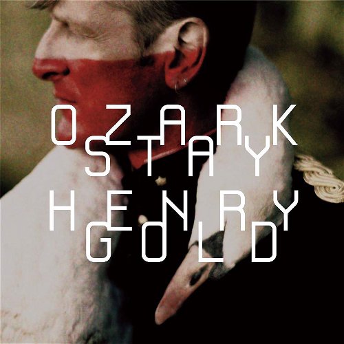 Ozark Henry - Stay Gold - 2CD (CD)