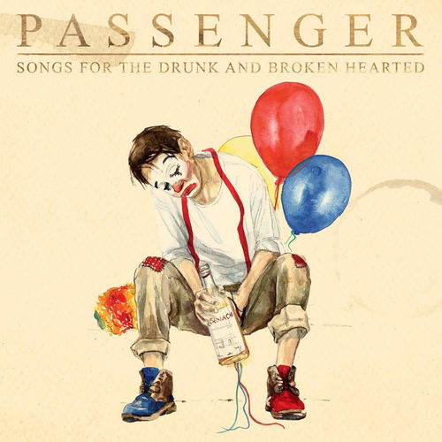 Passenger - Songs For The Drunk And Broken Hearted - Deluxe 2CD (CD)