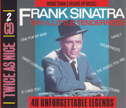 Frank Sinatra - Try A Little Tenderness  (40 Unforgettable Legends) (CD)