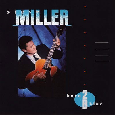 Steve Miller - Born 2B Blue (CD)