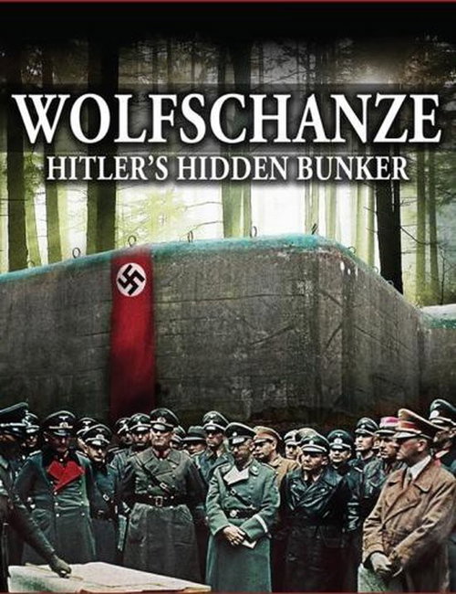Documentary - Wolfschanze - Hitler's Hidden Bunker (DVD)