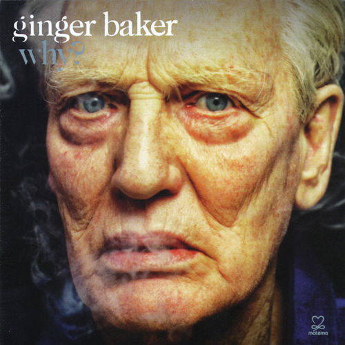 Ginger Baker - Why? (CD)