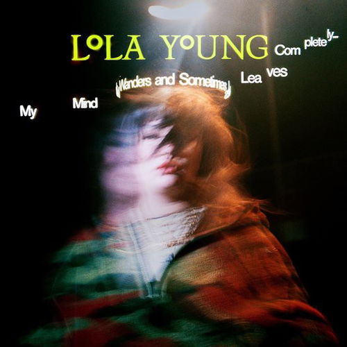 Lola Young - My Mind Wanders And Sometimes Leaves Completely  (LP)
