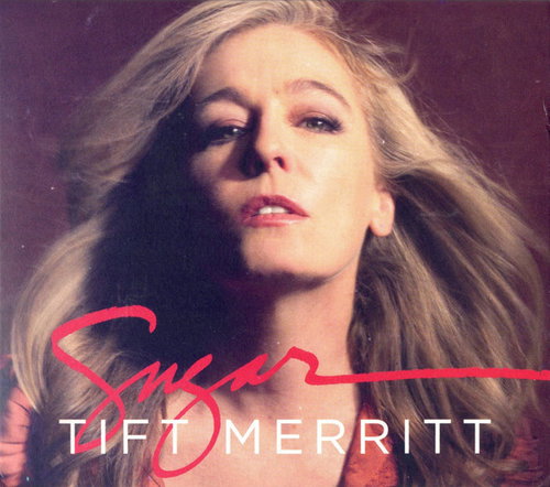 Tift Merritt - Sugar (CD)