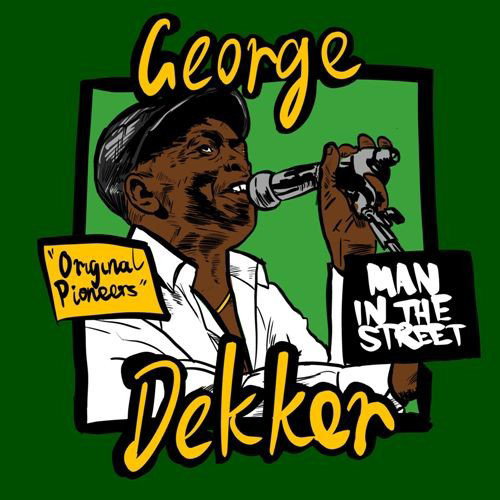 George Dekker - Man In The Street RSD26 (LP)