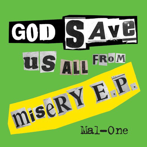 Mal-One - God Save Us All From Misery EP RSD26 (MV)