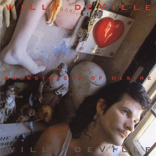 Willy DeVille - Backstreets Of Desire (CD)