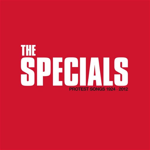 The Specials - Protest Songs 1924 - 2012 (CD)