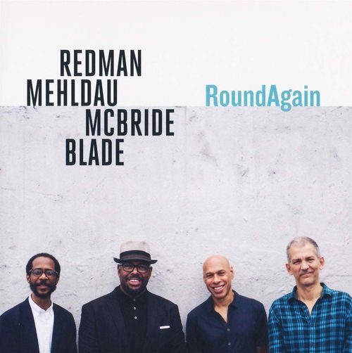 Joshua Redman / Brad Mehldau / Christian McBride / Brian Blade - Round Again (CD)