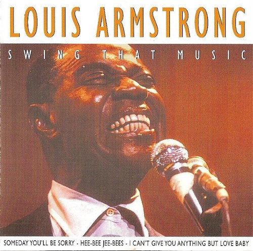Louis Armstrong - Swing That Music (CD)