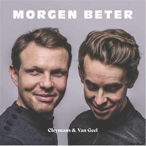 Cleymans & Van Geel - Morgen Beter - 2LP (LP)