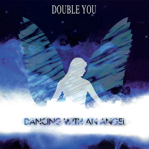 Double You - Dancing With An Angel (Blue Vinyl) (MV)