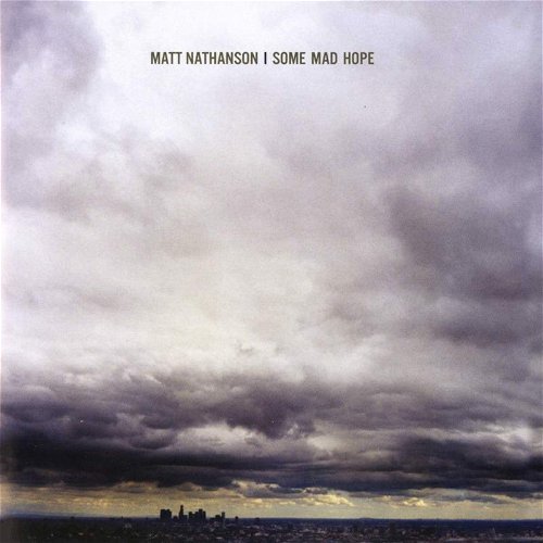 Matt Nathanson - Some Mad Hope (Coloured vinyl) - BF19 (LP)