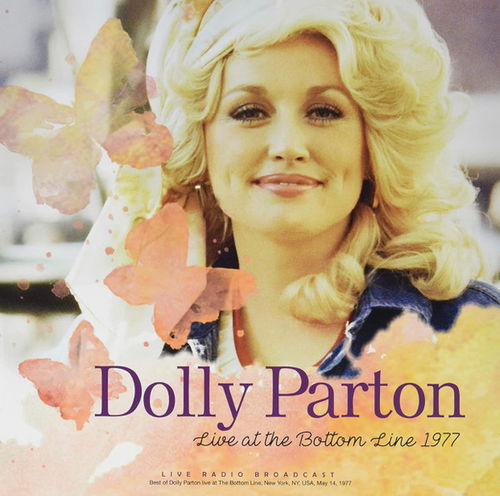 Dolly Parton - Live At The Bottom Line 1977 (LP)