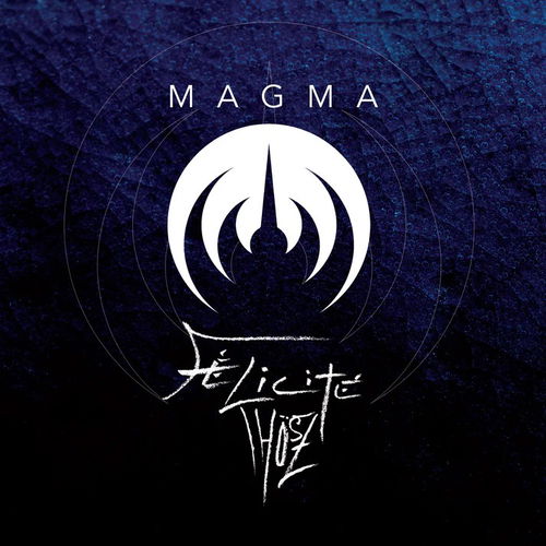 Magma - Felicite Thosz (LP)