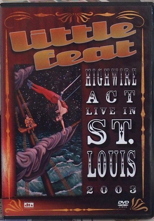 Little Feat - Highwire Act - Live In St. Louis 2003 (DVD)