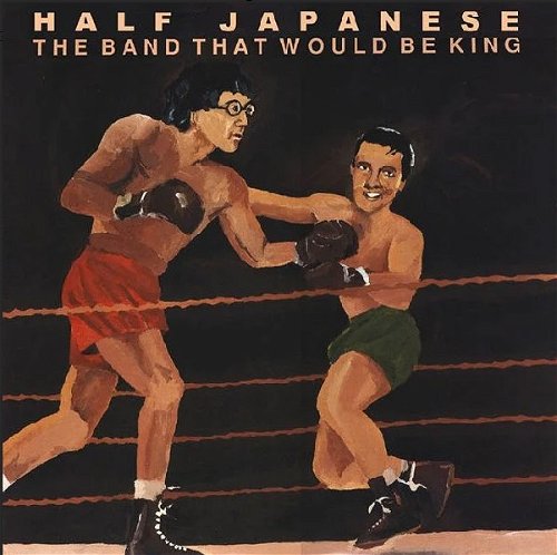 Half Japanese - The Band That Would Be King (Orange) RSD23 (LP)