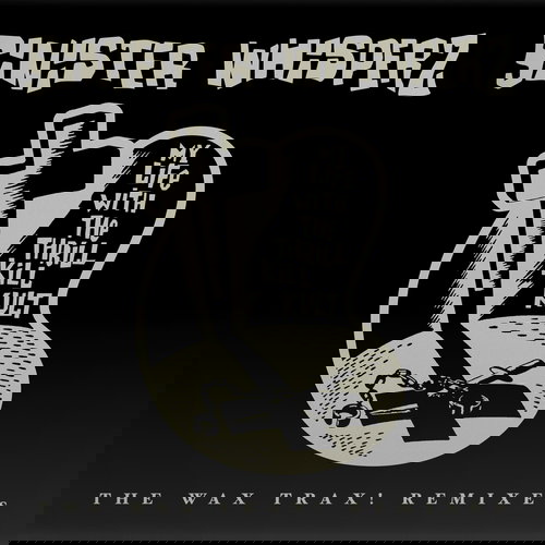 My Life With The Thrill Kill Kult - Sinister Whispers: The Wax Trax! (Coloured vinyl) - 2LP RSD26 (LP)