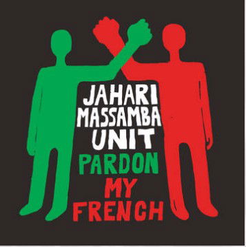 The Jahari Massamba Unit - Pardon My French BF20 (LP)