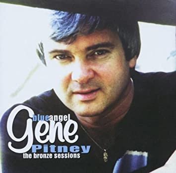 Gene Pitney - Blue Angel - The Bronze Sessions (CD)