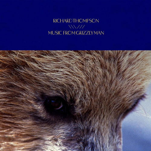 Richard Thompson - Music From Grizzly Man (CD)