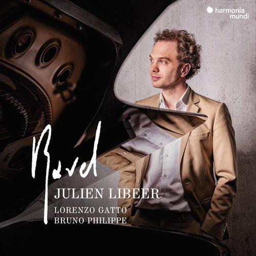 Ravel / Julien Libeer - Piano & Chamber Music (CD)