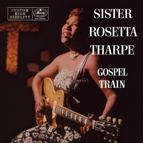 Sister Rosetta Tharpe - Gospel Train (Verve Vault Series) (LP)