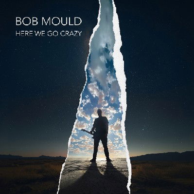 Bob Mould - Here We Go Crazy (LP)