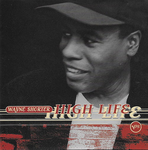 Wayne Shorter - High Life (CD)