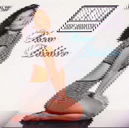 Wendy Van Wanten - Kom Dichter (CD)