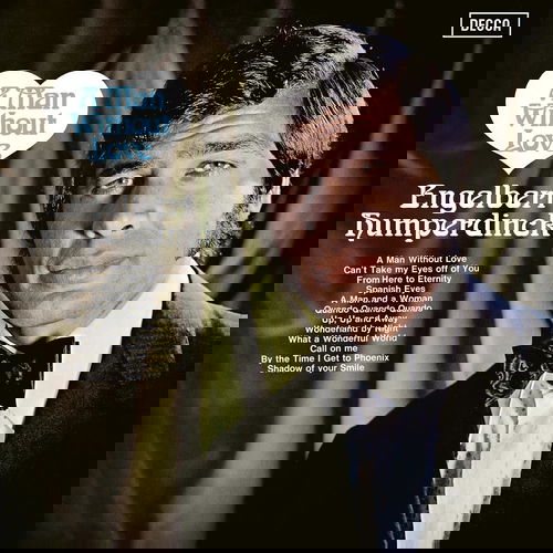 Engelbert Humperdinck - A Man Without Love (CD)