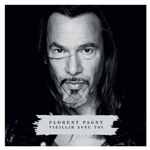 Florent Pagny - Vieillir Avec Toi (CD)