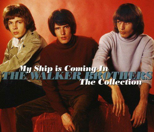 The Walker Brothers - My Ship Is Coming In ● The Collection (CD)