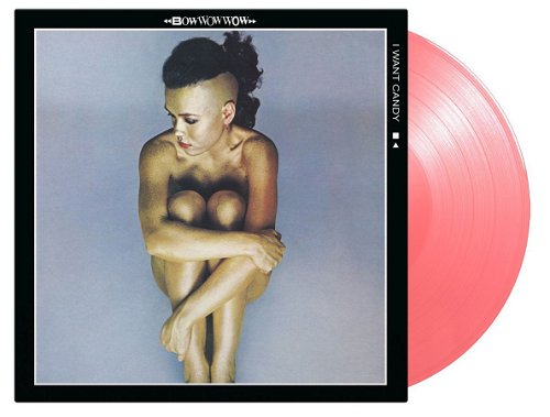 Bow Wow Wow - I Want Candy (Pink vinyl) (LP)