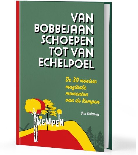 Boek - Van Bobbejaan Schoepen Tot Van Echelpoel (Boek)