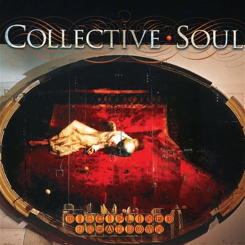 Collective Soul - Disciplined Breakdown (CD)